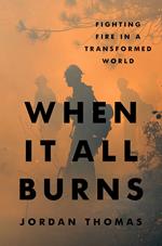 When It All Burns
