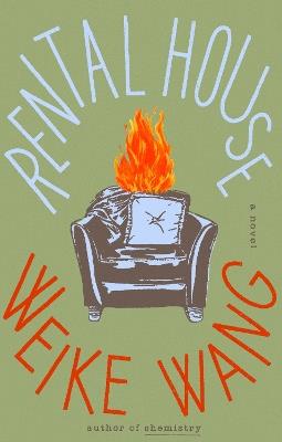 Rental House: A Novel - Weike Wang - cover