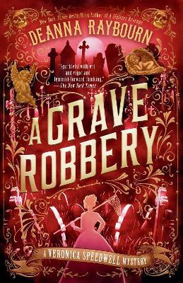 A Grave Robbery - Deanna Raybourn - cover