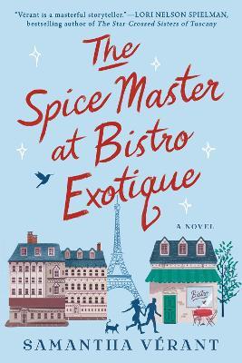 The Spice Master At Bistro Exotique - Samantha Verant - cover