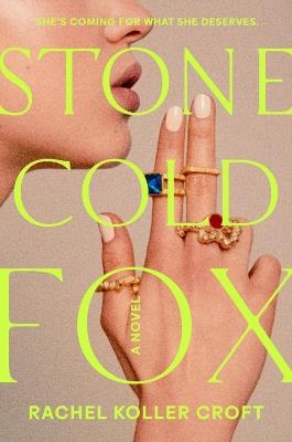 Stone Cold Fox - Rachel Koller Croft - cover