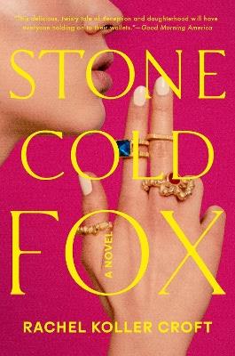 Stone Cold Fox - Rachel Koller Croft - cover