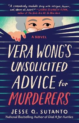 Vera Wong's Unsolicited Advice for Murderers - Jesse Q. Sutanto - cover