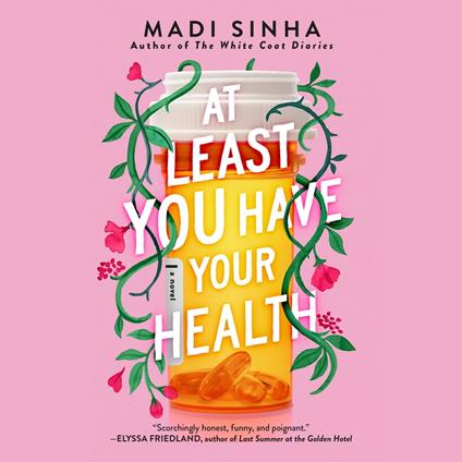 At Least You Have Your Health