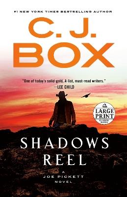 Shadows Reel - C. J. Box - cover