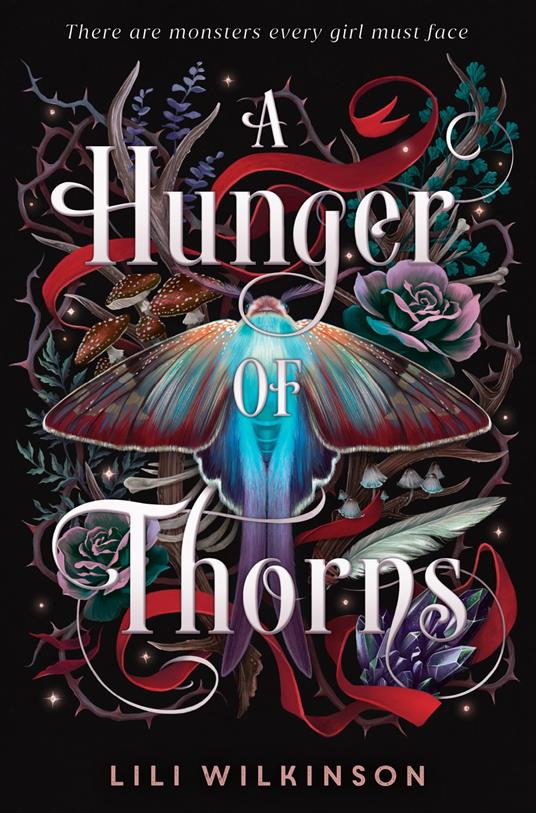A Hunger of Thorns - Lili Wilkinson - ebook