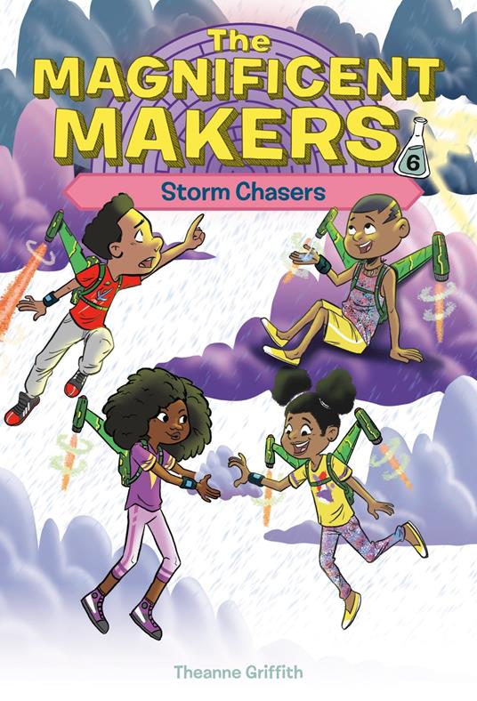 The Magnificent Makers #6: Storm Chasers - Theanne Griffith,Leo Trinidad - ebook