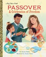 Passover: A Celebration of Freedom