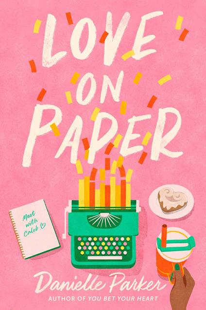 Love on Paper - Danielle Parker - ebook