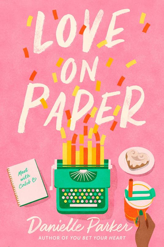 Love on Paper - Danielle Parker - ebook