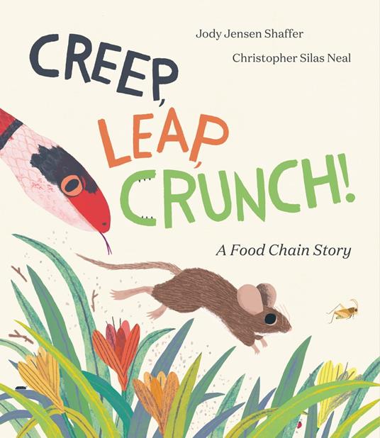 Creep, Leap, Crunch! A Food Chain Story - Shaffer Jody Jensen,Christopher Silas Neal - ebook