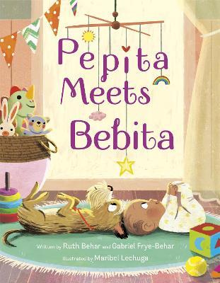 Pepita Meets Bebita - Ruth Behar,Gabriel Frye-Behar - cover