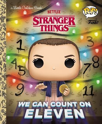 Stranger Things: We Can Count on Eleven (Funko Pop!) - Geof Smith - cover