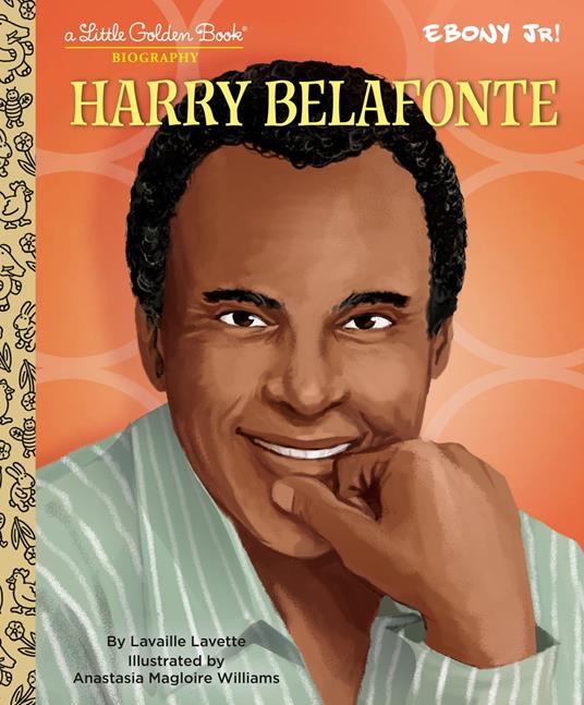 Harry Belafonte: A Little Golden Book Biography - Lavaille Lavette,Anastasia Williams - ebook