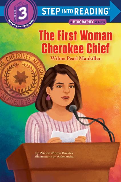 The First Woman Cherokee Chief: Wilma Pearl Mankiller - Patricia Morris Buckley,Aphelandra Messer - ebook