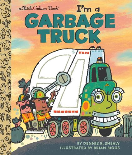 I'm a Garbage Truck - Dennis R. Shealy,Brian Biggs - ebook