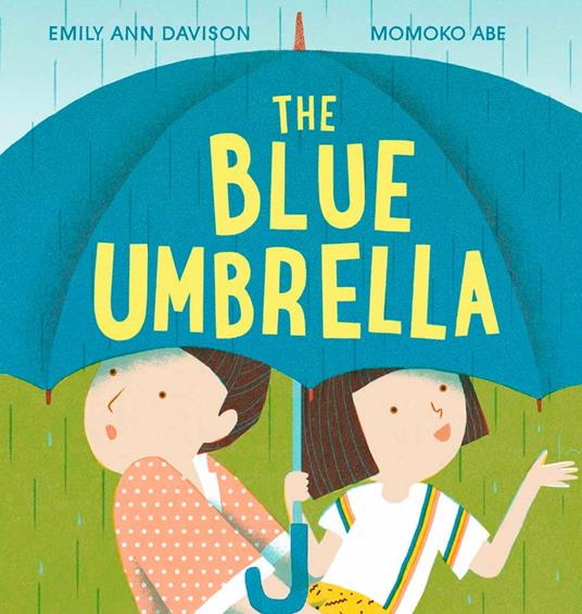 The Blue Umbrella - Emily Ann Davison,Momoko Abe - ebook