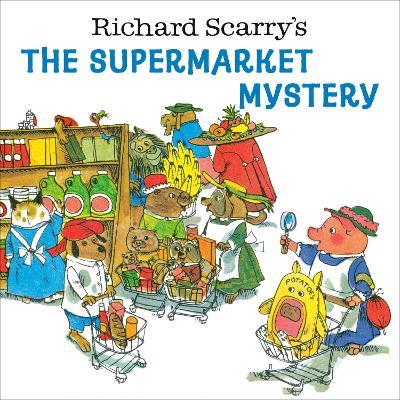Richard Scarry's The Supermarket Mystery - Richard Scarry - cover