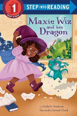Maxie Wiz and Her Dragon - Michelle Meadows,Sawyer Cloud - cover