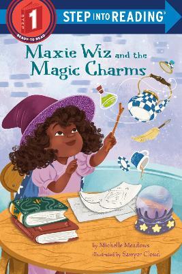 Maxie Wiz and the Magic Charms - Michelle Meadows,Sawyer Cloud - cover