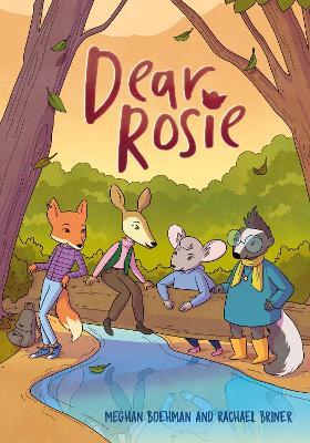 Dear Rosie: (A Graphic Novel) - Meghan Boehman,Rachael Briner - cover