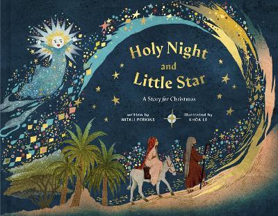 Holy Night and Little Star: A Story for Christmas - Mitali Perkins - cover