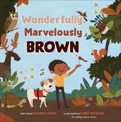 Wonderfully, Marvelously Brown - Xochitl Dixon - cover