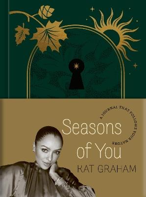 Seasons of You: A Journal That Follows Your Nature - Kat Graham - cover