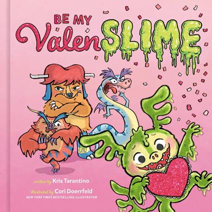 Be My Valenslime - Kris Tarantino,Cori Doerrfeld - ebook