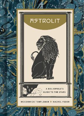 AstroLit: A Bibliophile's Guide to the Stars - McCormick Templeman,Rachel Feder - cover