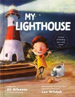 My Lighthouse: A Story of Finding Your Way Home