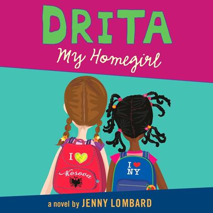 Drita, My Homegirl