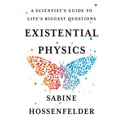 Existential Physics