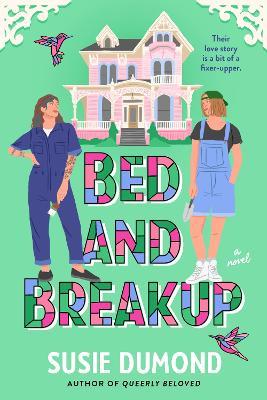 Bed and Breakup: A Novel - Susie Dumond - cover