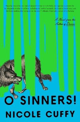 O Sinners!: A Novel - Nicole Cuffy - cover