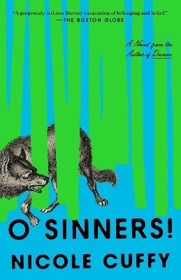 O Sinners!: A Novel - Nicole Cuffy - cover