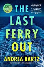 The Last Ferry Out: A Novel