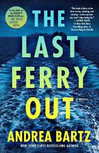 Libro in inglese The Last Ferry Out: A Novel Andrea Bartz