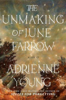 The Unmaking of June Farrow: A Novel - Adrienne Young - cover