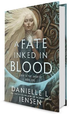 A Fate Inked in Blood: Book One of the Saga of the Unfated - Danielle L. Jensen - cover