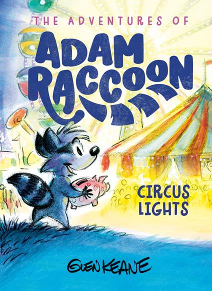 Circus Lights - Glen Keane - ebook