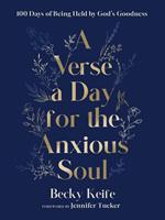 A Verse a Day for the Anxious Soul