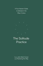 The Solitude Practice
