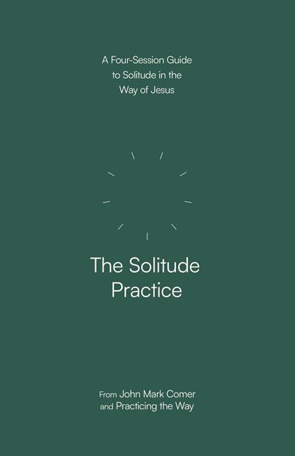 The Solitude Practice