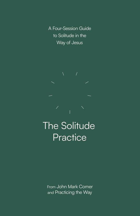 The Solitude Practice