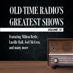 Old-Time Radio's Greatest Shows, Volume 51