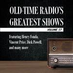 Old-Time Radio's Greatest Shows, Volume 57
