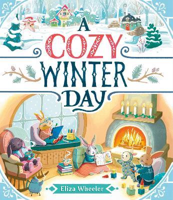 A Cozy Winter Day - Eliza Wheeler - cover