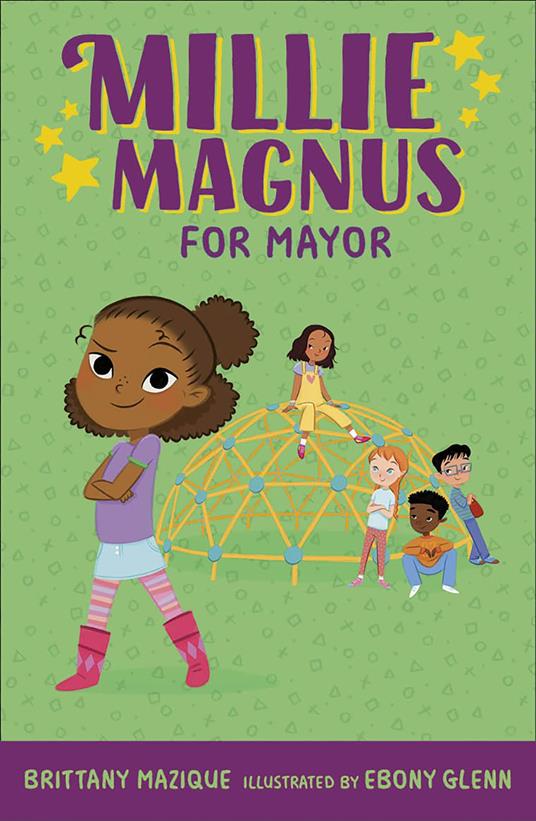 Millie Magnus for Mayor - Brittany Mazique,Ebony Glenn - ebook