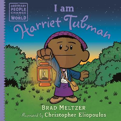 I am Harriet Tubman - Brad Meltzer - cover